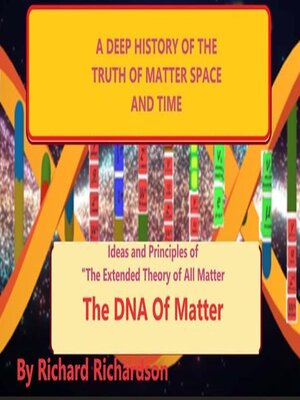 cover image of A Deep History of the Truth of Matter Space and Time